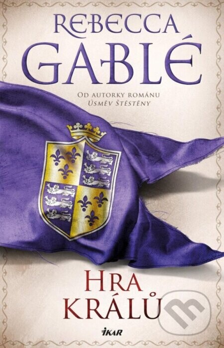 Hra králů - Rebecca Gablé