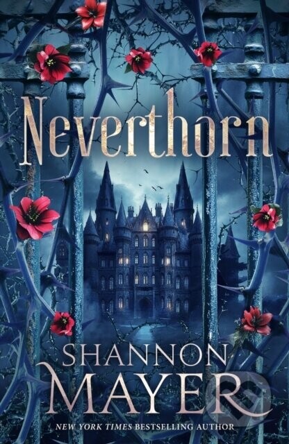 Neverthorn - Shannon Mayer