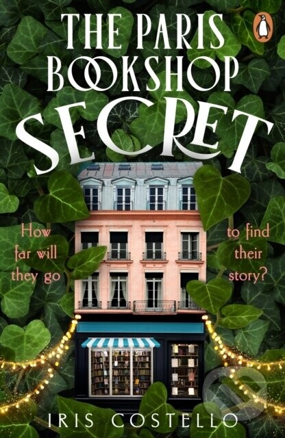 The Paris Bookshop Secret - Iris Costello