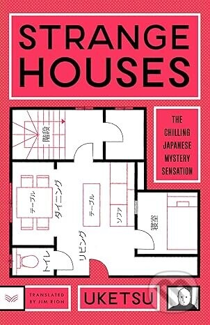 Strange Houses: A Novel - Uketsu