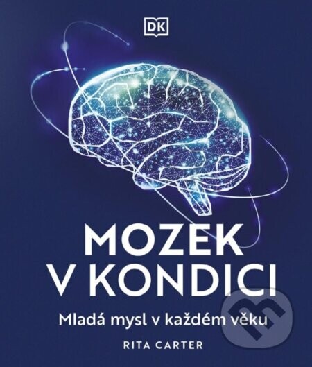 Mozek v kondici - Rita Carter