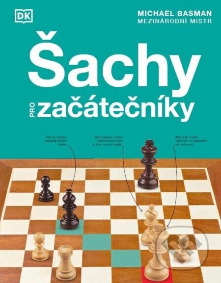 Šachy pro začátečníky - Michael Basman