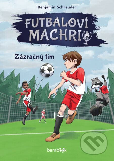 Futbaloví machri: Zázračný tím - Benjamin Schreuder