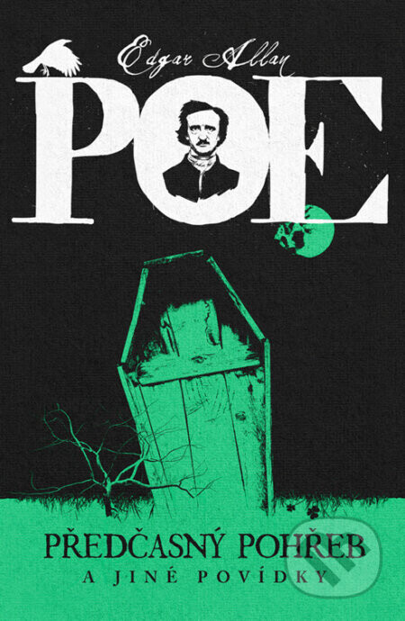 Předčasný pohřeb a jiné povídky - Edgar Alan Poe