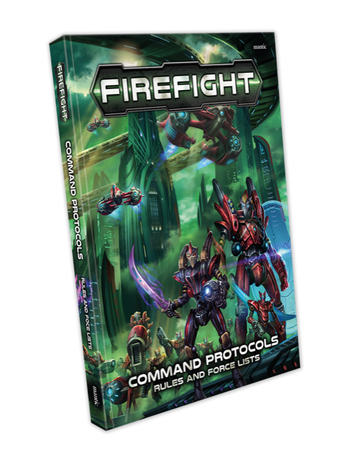 Mantic Games Firefight: Command Protocols Rulebook & Force Lists EN