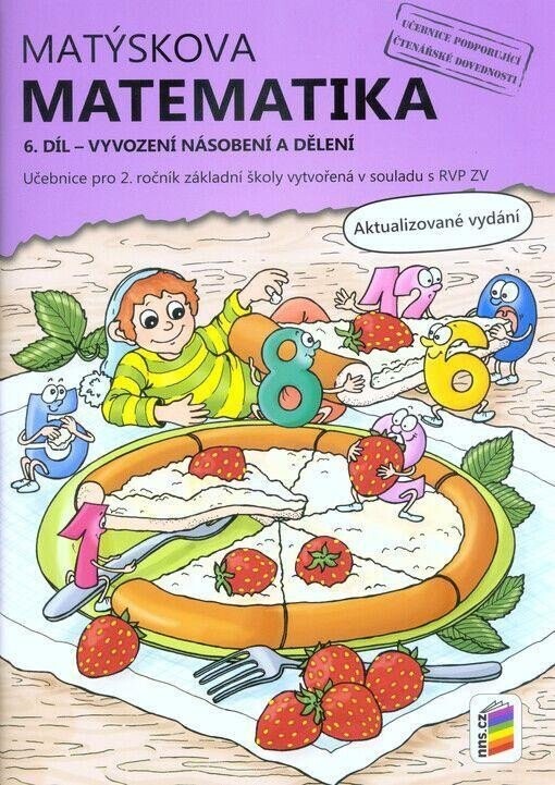 Procvičujeme s Matýskem – Vyvození násobení a dělení, 6.  vydání