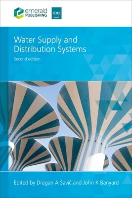 Water Supply and Distribution Systems -  (Savic Dragan A.)(Pevná vazba)