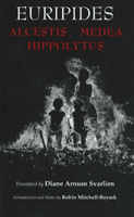Alcestis, Medea, Hippolytus -  (Euripides)(Paperback / softback)