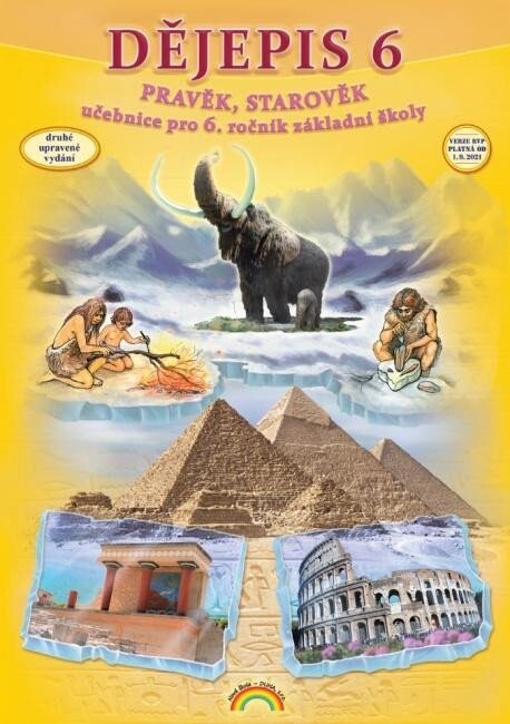 Dějepis 6 - Pravěk, starověk - učebnice, Čtení s porozuměním, 3.  vydání - Petr Chalupa