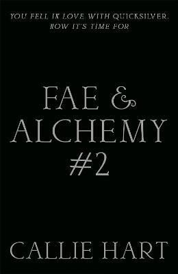 Fae & Alchemy #2 - Callie Hart