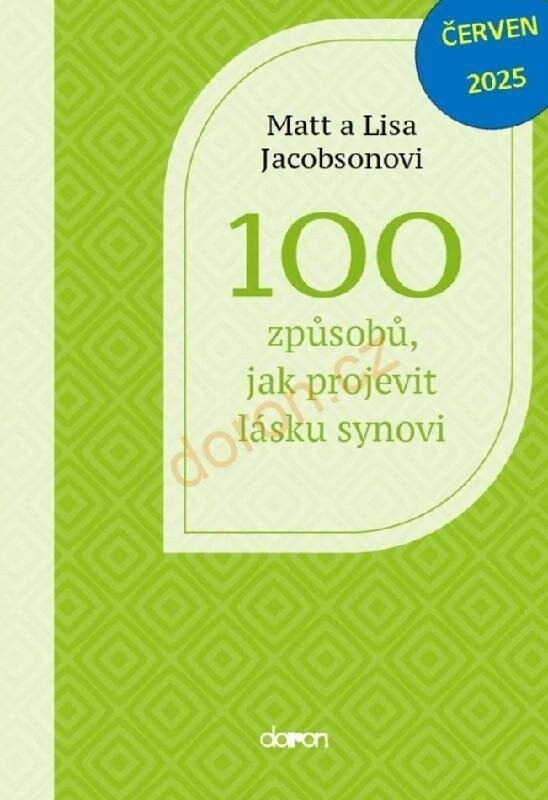100 způsobů, jak projevit lásku synovi - Matt Jacobson