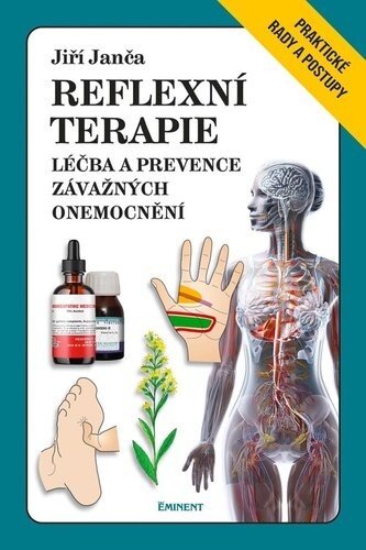 Reflexní terapie - Léčba a prevence závažných onemocnění - Jiří Janča