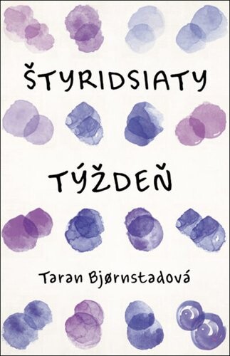 Štyridsiaty týždeň - Taran L. Bjornstad