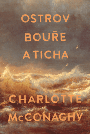 Ostrov bouře a ticha - Charlotte McConaghy - e-kniha