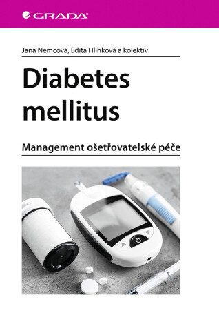 Diabetes mellitus - Edita Hlinková, Jana Nemcová, kolektiv autorů - e-kniha