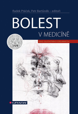 Bolest v medicíně - Petr Bartůněk, Radek Ptáček, kolektiv autorů - e-kniha