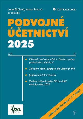 Podvojné účetnictví 2025 - Anna Suková, doc. Ing. Jana Skálová Ph.D. - e-kniha