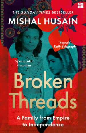 Broken Threads - Mishal Husain