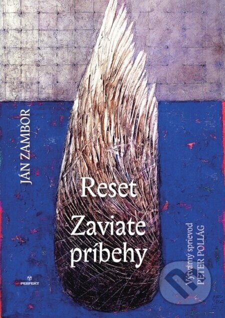 RESET / Zaviate príbehy - Ján Zambor