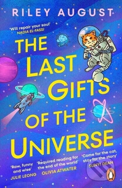 The Last Gifts of the Universe - Riley August