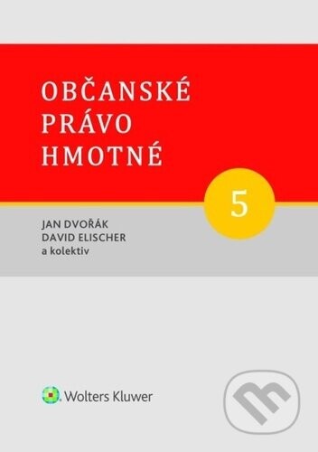 Občanské právo hmotné 5 - Jan Dvořák, David Elischer