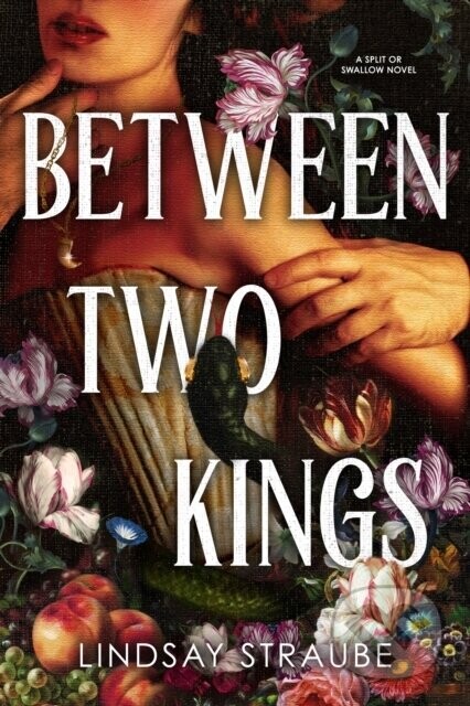 Between Two Kings - Lindsay Straube