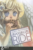 Maximum Ride, Volume 6 -  (Patterson James)(Paperback)