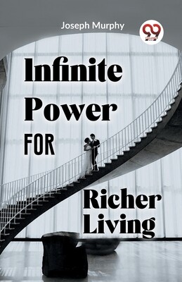 Infinite Power For Richer Living -  (Murphy Joseph)(Paperback)