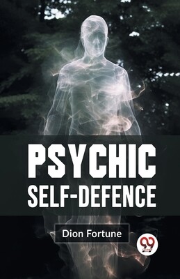 Psychic Self-Defense -  (Fortune Dion)(Paperback)