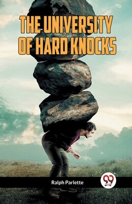 The University of Hard Knocks -  (Parlette Ralph)(Paperback)