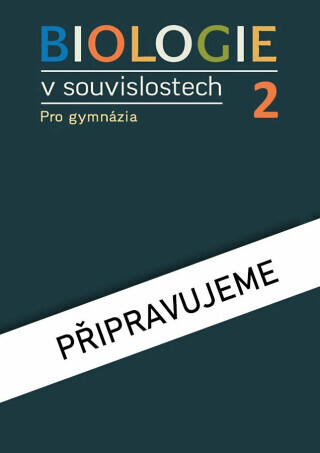 Biologie v souvislostech 2 - Mgr. Petr Šíma
