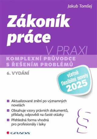Zákoník práce v praxi - 6. vydání - Jakub Tomšej - e-kniha