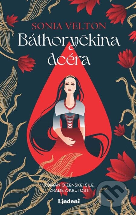 Báthoryčkina dcéra - Sonia Velton