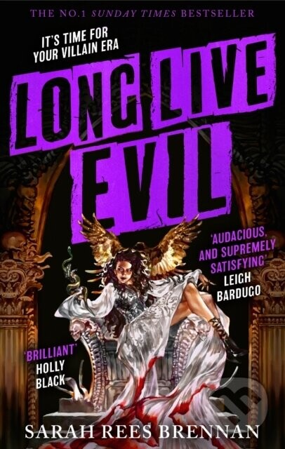 Long Live Evil - Sarah Rees Brennan
