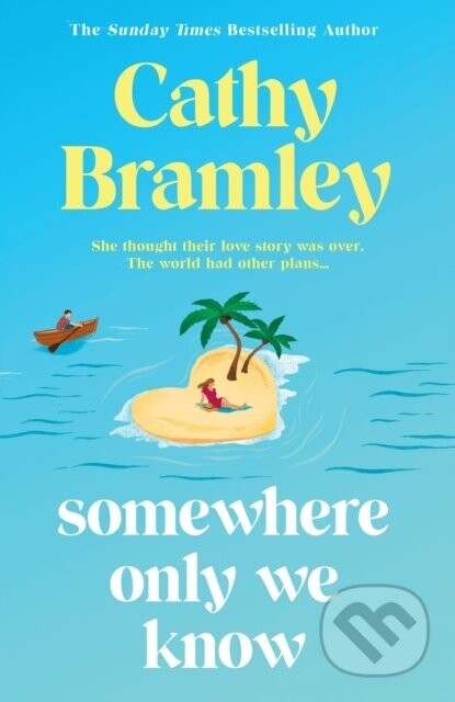 Somewhere Only We Know - Cathy Bramley