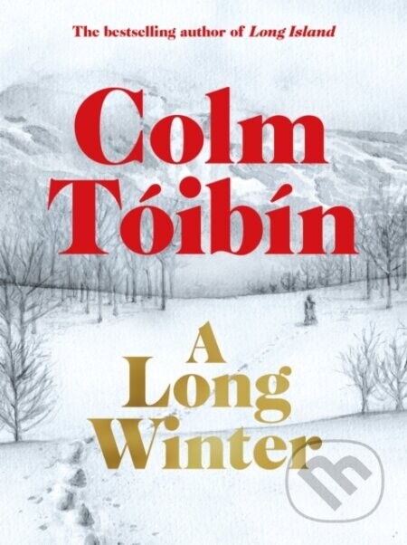 A Long Winter - Colm Tóibín