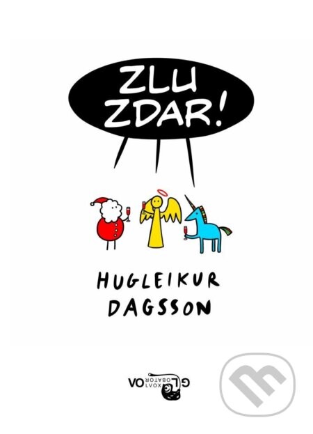 Zlu zdar! - Hugleikur Dagsson