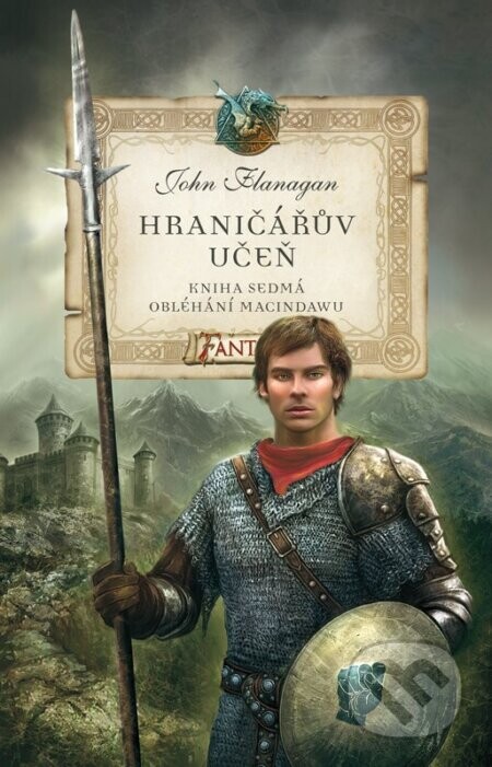 Hraničářův učeň - Kniha sedmá - Obléhání Macindawu - John Flanagan