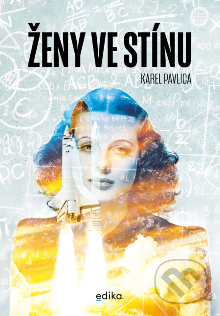 Ženy ve stínu - Karel Pavlica