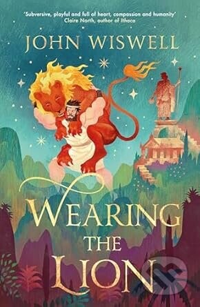 Wearing The Lion - John Wiswell