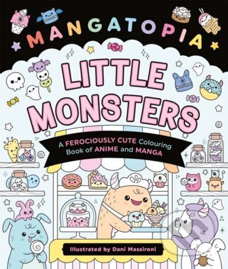 Mangatopia Little Monsters - Daniela Massironi