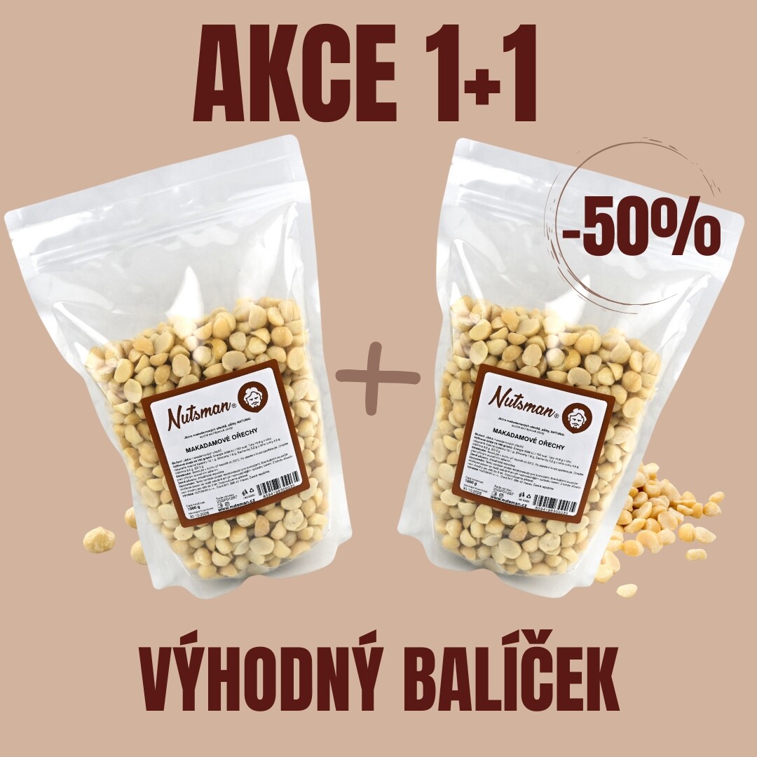 NUTSMAN Makadamové ořechy AKCE 1 kg + 1 kg za poloviční cenu