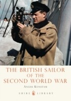 The British Sailor of the Second World War -  (Konstam Angus)(Paperback)