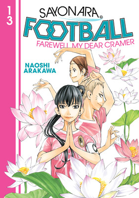 Sayonara, Football 13 -  (Arakawa Naoshi)(Paperback)