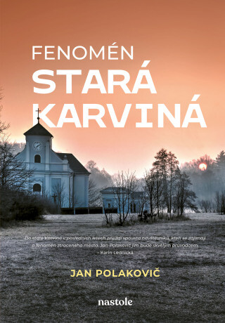 Fenomén stará Karviná - Jan Polakovič - e-kniha