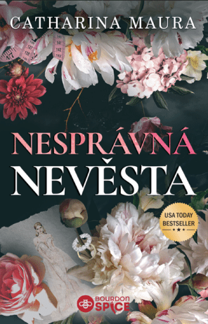 Nesprávná nevěsta - Catharina Maura - e-kniha