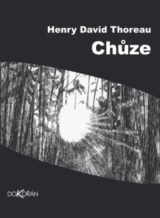 Chůze - Henry David Thoreau - e-kniha