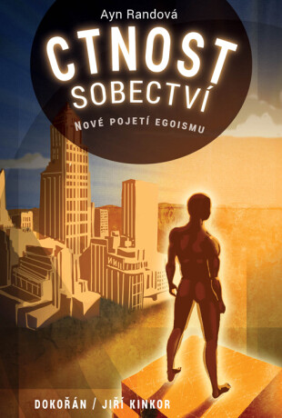 Ctnost sobectví - Ayn Randová - e-kniha