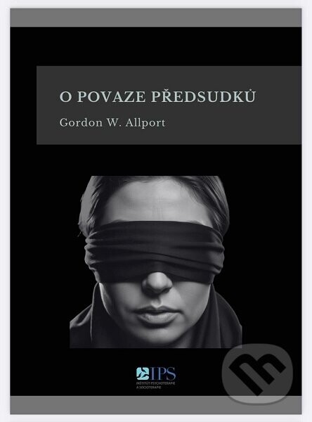 O povaze předsudků - Gordon W. Allport
