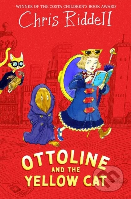 Ottoline and the Yellow Cat - Chris Riddell